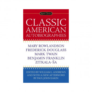 Classic American Autobiographies 