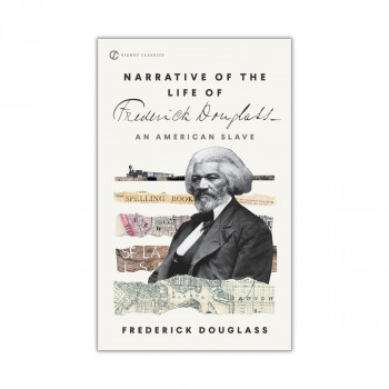 Narrative Of The Life Of Frederick Douglass : An American Slave 