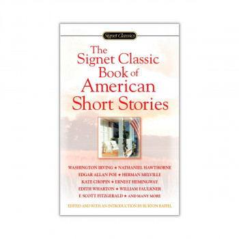 The Signet Classic Book of American Short Stories 