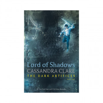 Lord of Shadows (The Dark Artifices Book 2) 