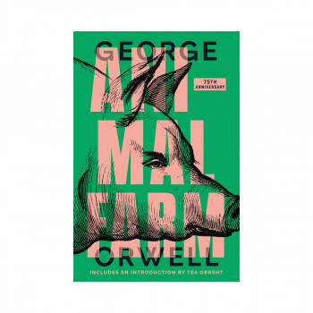Animal Farm : 75th Anniversary Edition 