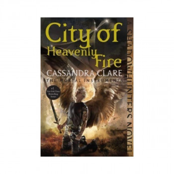 City of Heavenly Fire (The Mortal Instruments Book 6) 