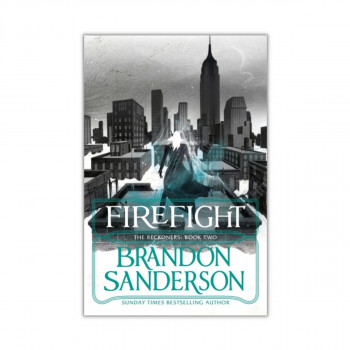 Firefight : A Reckoners Novel 