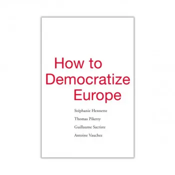 How to Democratize Europe 
