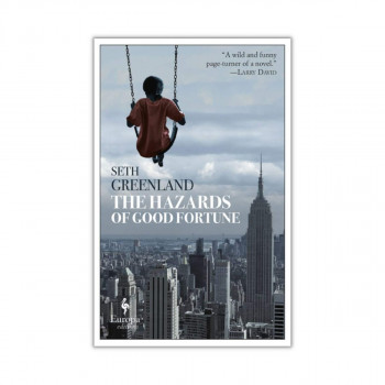 The Hazards of Good Fortune 