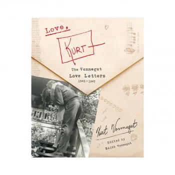Love, Kurt : The Vonnegut Love Letters, 1941-1945 