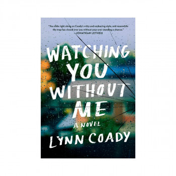 Watching You Without Me 