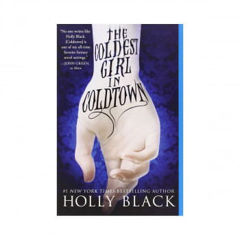 The Coldest Girl in Coldtown 