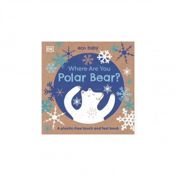 Eco Baby: Where Are You Polar Bear? 
