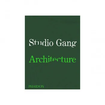 Studio Gang : Architecture 