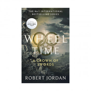 A Crown Of Swords : Book 7 of the Wheel of Time 