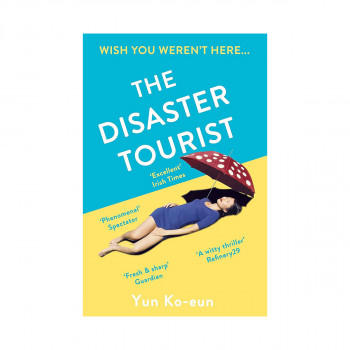 The Disaster Tourist 