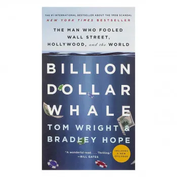 Billion Dollar Whale : The Man Who Fooled Wall Street, Hollywood, and the World 