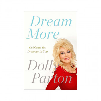 Dream More : Celebrate the Dreamer in You 