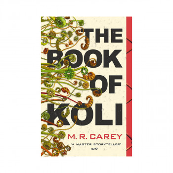 The Book of Koli : The Rampart Trilogy, Book 1 