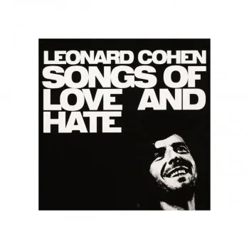 Винил, Leonard Cohen - Songs of Love and Hate (1971) 