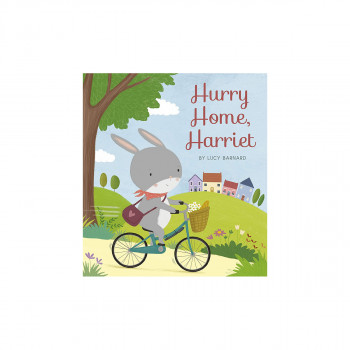 Hurry Home, Harriet : A Birthday Story 