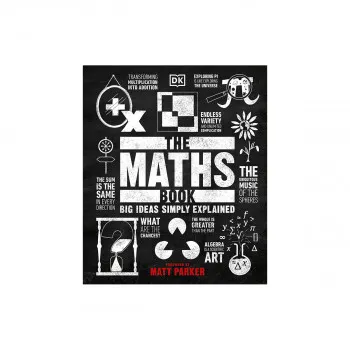 The Maths Book : Big Ideas Simply Explained 
