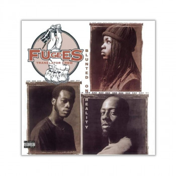 Винили, Fugees - Blunted On Reality (1994) 