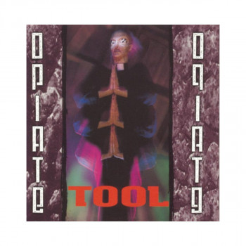 Винил, Tool - Opiate (1992) 