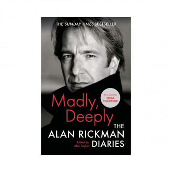 Madly, Deeply : The Alan Rickman Diaries 