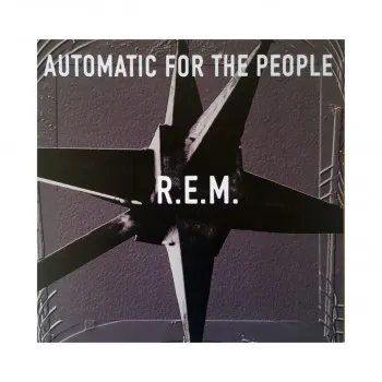Винил, R.E.M. – Automatic For The People (1992) 