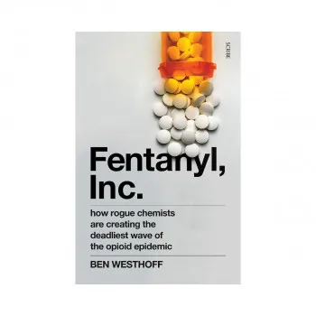 Fentanyl, Inc. 