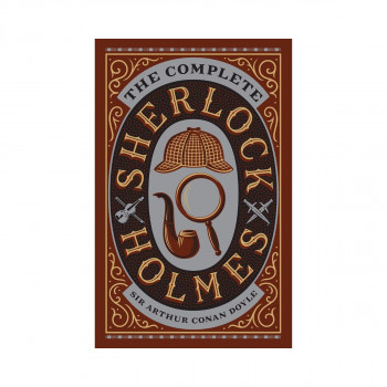 The Complete Sherlock Holmes (Omnibus Edition) 