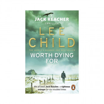 Worth Dying For (Jack Reacher: Book 15) 