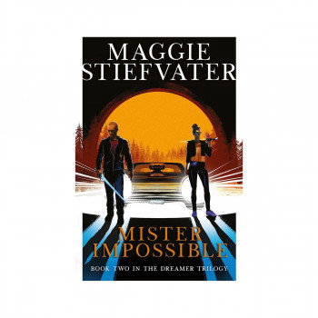 Mister Impossible (Dreamer Trilogy #2) 