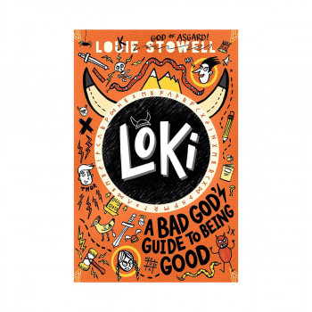 Loki A Bad God's Guide to Being Good 