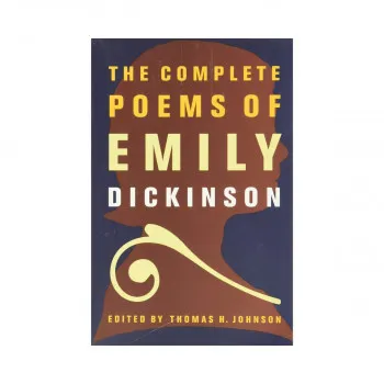 The Complete Poems of Emily Dickinson 