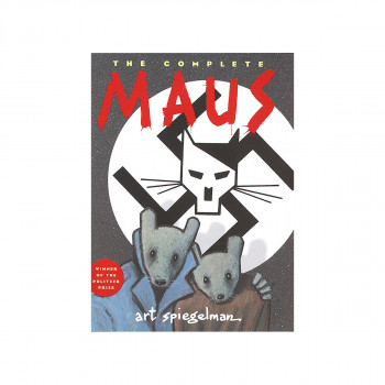 The Complete Maus: A SURVIVOR'S TALE 