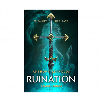 Ruination: A League of Legends Novel 