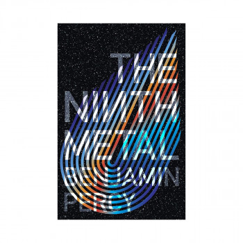The Ninth Metal : The Comet Cycle Book 1 