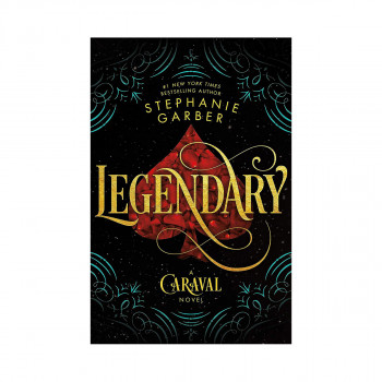 Legendary : A Caraval Novel 