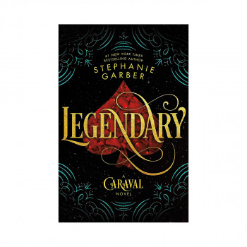 Legendary : A Caraval Novel 