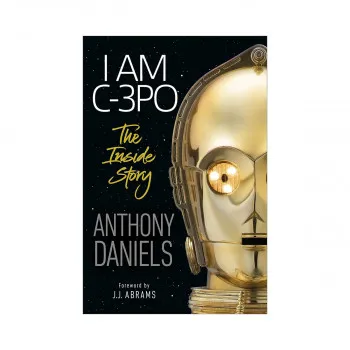 I Am C-3PO - The Inside Story 