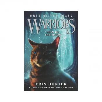 Warriors: Sign of the Moon (Omen of the Stars #4) 