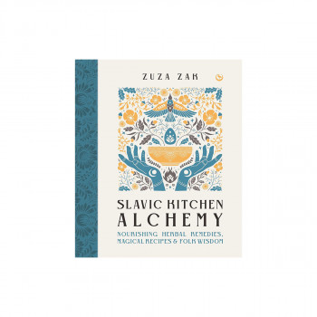 Slavic Kitchen Alchemy 
