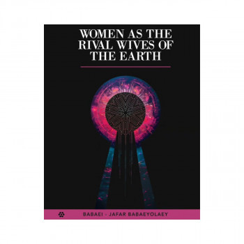 Women as the rival wives of the Earth 