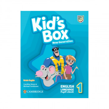 Kid’s Box New generation: English Language Pupil’s Book 1 (Starter Level) 