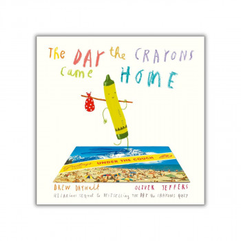The Day the Crayons Came Home 
