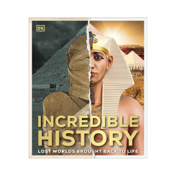 Incredible History: Lost Worlds Brought Back to Life 