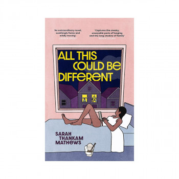 All This Could Be Different 