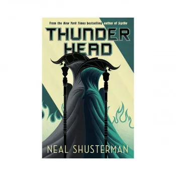 Thunderhead: Arc of a Scythe 
