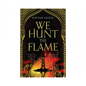 We Hunt the Flame (Sands of Arawiya, 1) 