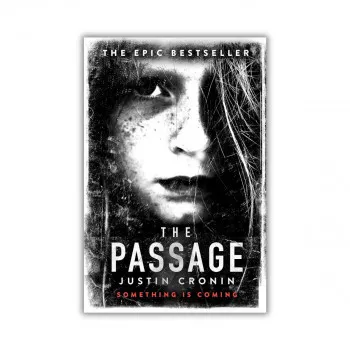 The Passage: A Novel (Book One of The Passage Trilogy) 