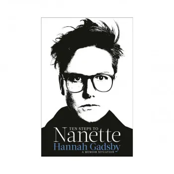 Ten Steps to Nanette 