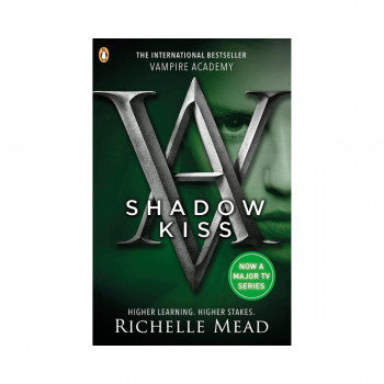 Vampire Academy: Shadow Kiss (Book 3) 